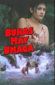 Bukas May Umaga (2003)