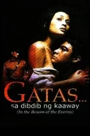 Gatas Sa Dibdib ng Kaaway (2001)