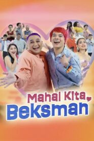 Mahal Kita Beksman (2022)
